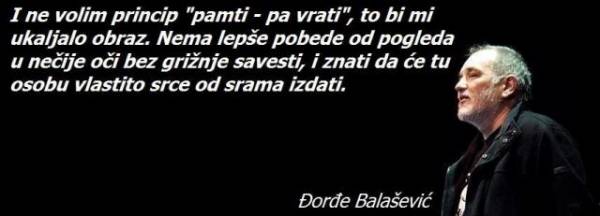 Ljubavni citati balasevic djordje Balaševićevi NAJDIRLJIVIJI